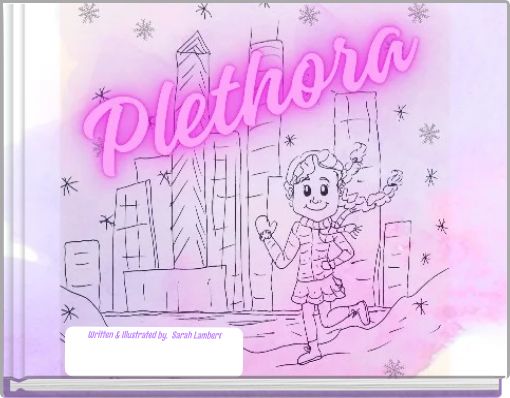 Written & Illustrated by, Sarah Lambert