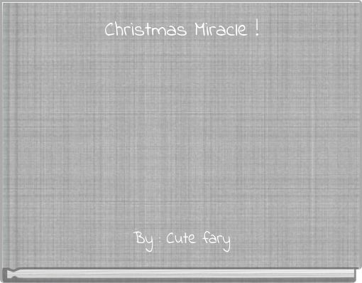 Christmas Miracle !