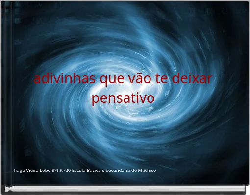 adivinhas que vão te deixar pensativo