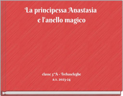La principessa Anastasia e l'anello magico