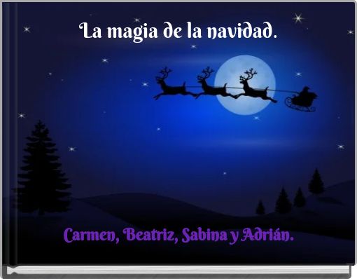 La magia de la navidad.