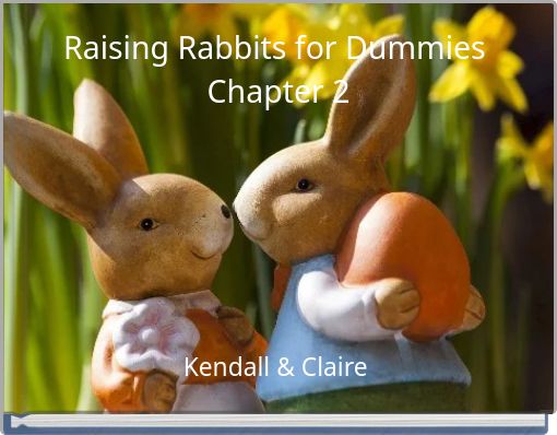 Raising Rabbits for Dummies Chapter 2