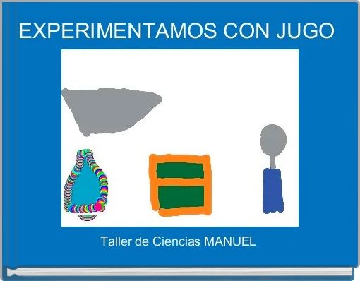 EXPERIMENTAMOS CON JUGO 