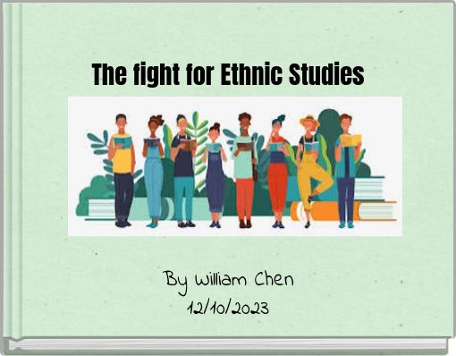 The fight for Ethnic Studies