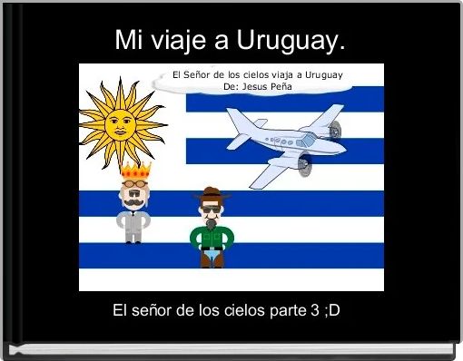 Front cover of 'Mi viaje a Uruguay.' 