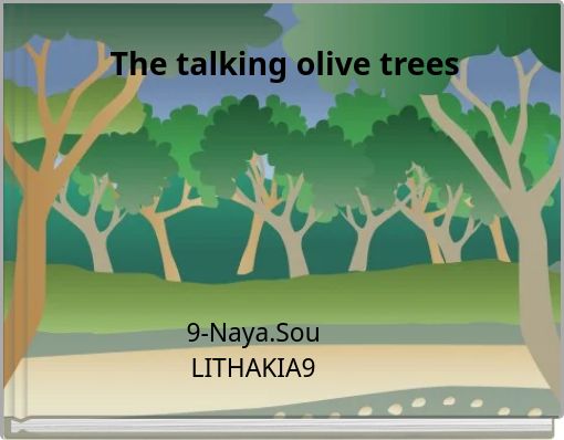 The talking olive trees