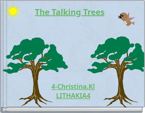 The Talking Trees