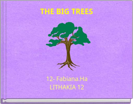 THE BIG TREES