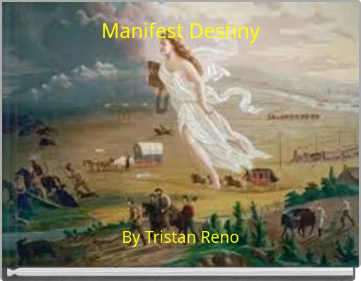 Manifest Destiny