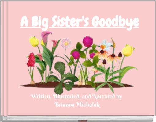 Book Cover for: A Big Sister's Goodbye