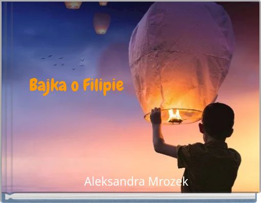 Bajka o Filipie