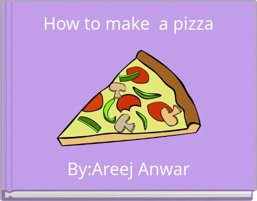 Front cover of 'How to make a pizza' 