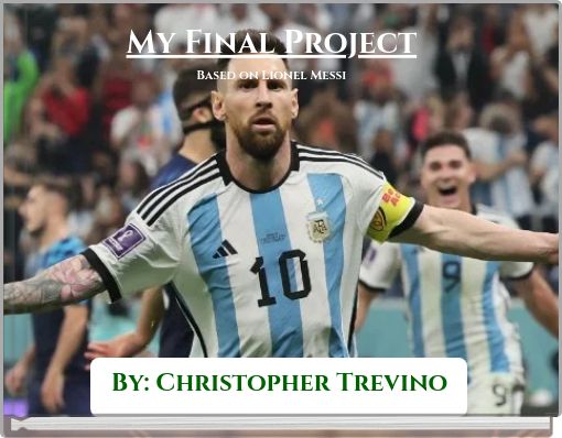 My Final Project Based on Lionel Messi
