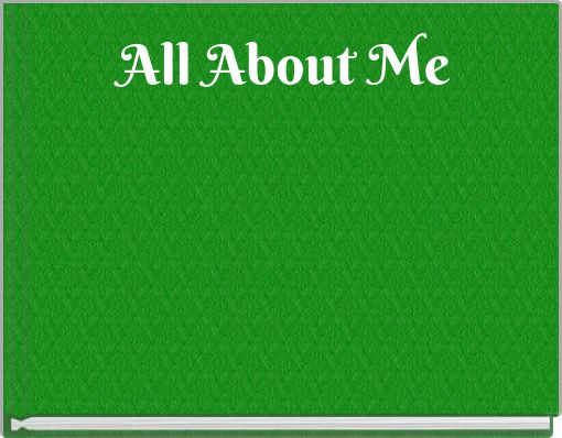 All About Me