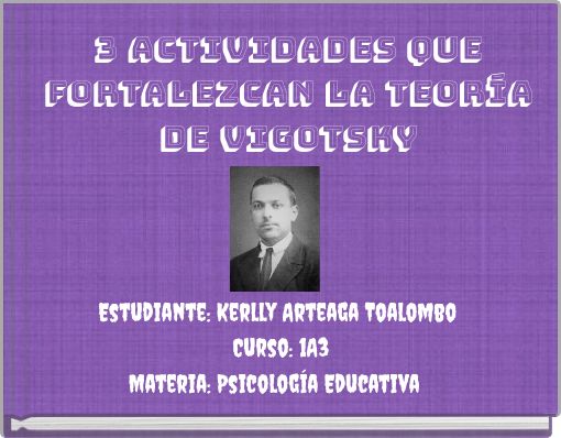 3 ACTIVIDADES QUE FORTALEZCAN LA TEORÍA DE VIGOTSKY