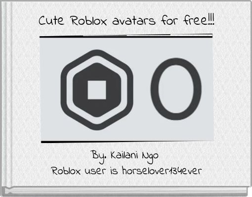 Cute Roblox avatars for free!!!