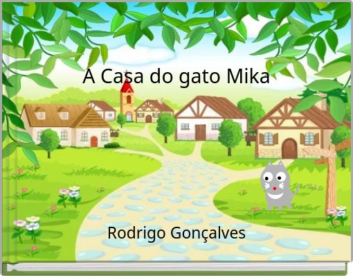 A Casa do gato Mika