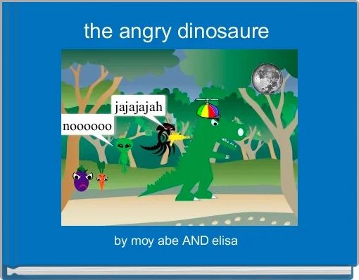 Front cover of 'the angry dinosaure ' 