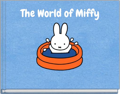The World of Miffy