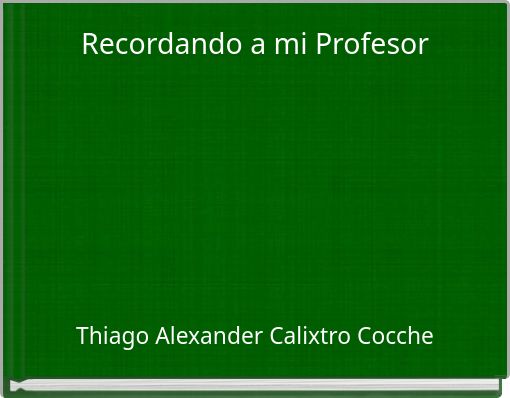 Recordando a mi Profesor
