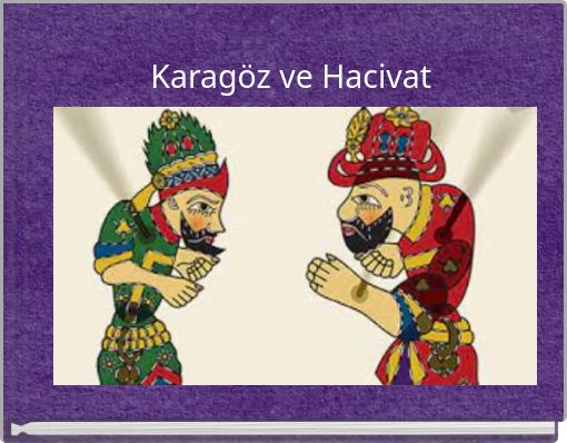 Karagöz ve Hacivat