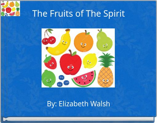 The Fruits of The Spirit