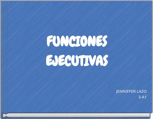 FUNCIONES EJECUTIVAS