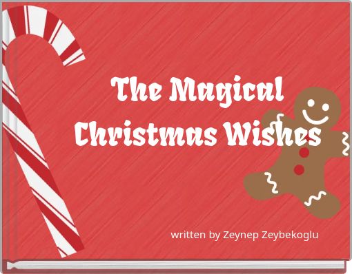 The Magical Christmas Wishes