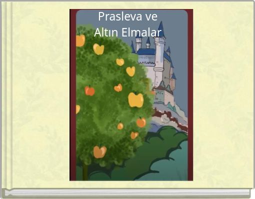 Prasleva ve Altın Elmalar