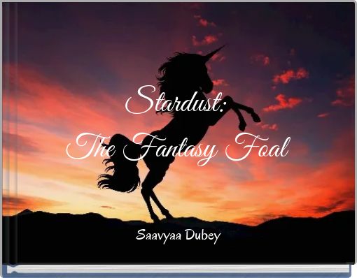 Stardust: The Fantasy Foal