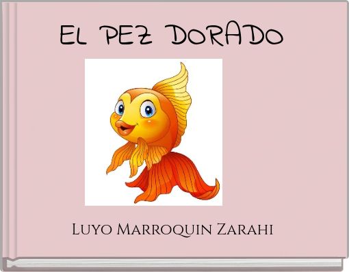 EL PEZ DORADO