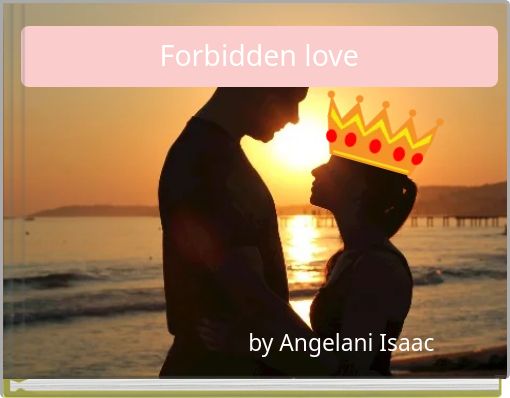Forbidden love
