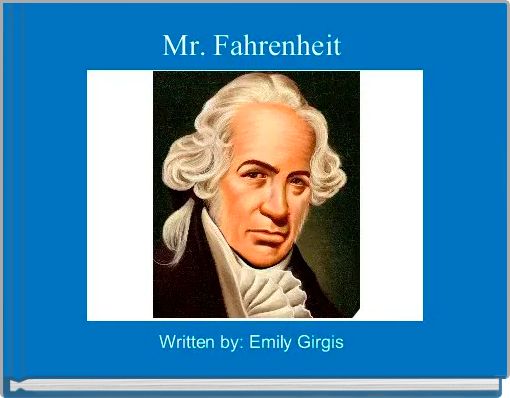 Mr. Fahrenheit 