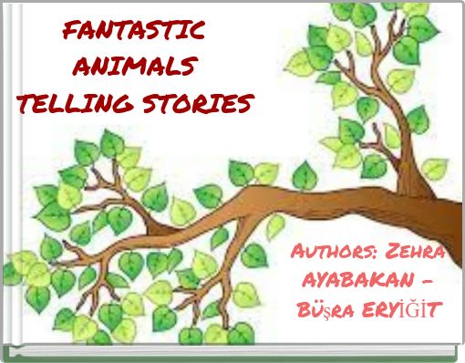 FANTASTIC ANIMALS TELLING STORIES