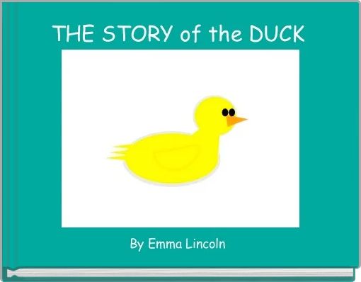 THE STORY of the DUCK 