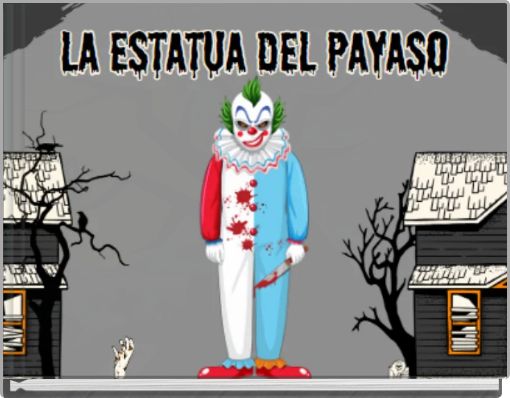 LA ESTATUA DEL PAYASO