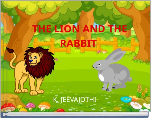 THE LION AND THE RABBIT