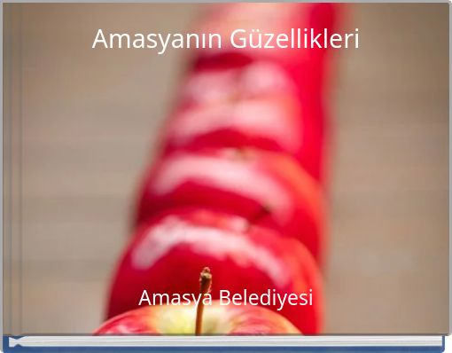 Amasyanın Güzellikleri