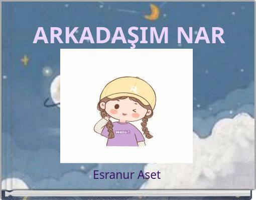 ARKADAŞIM NAR