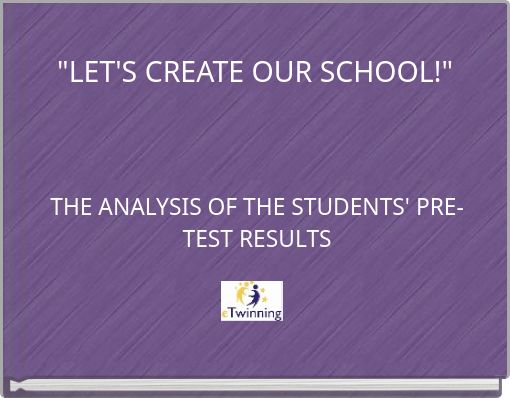 "LET'S CREATE OUR SCHOOL!"