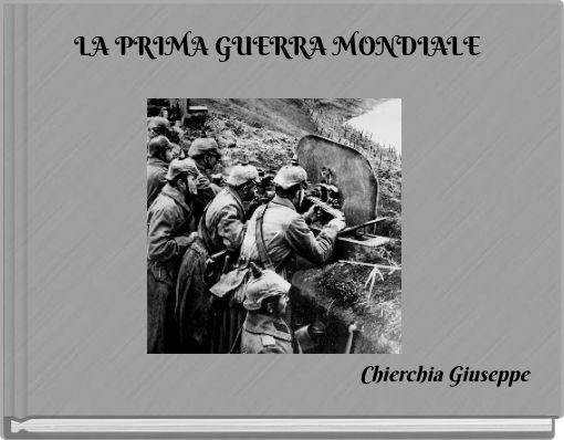 LA PRIMA GUERRA MONDIALE