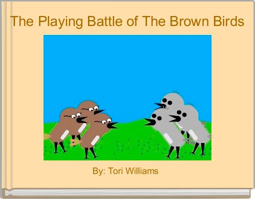 The Playing Battle of The Brown Birds