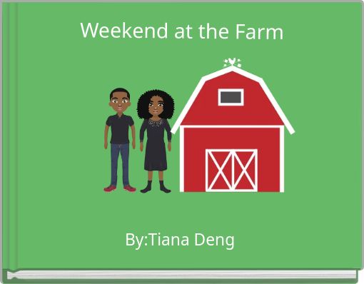 Weekend at the Farm