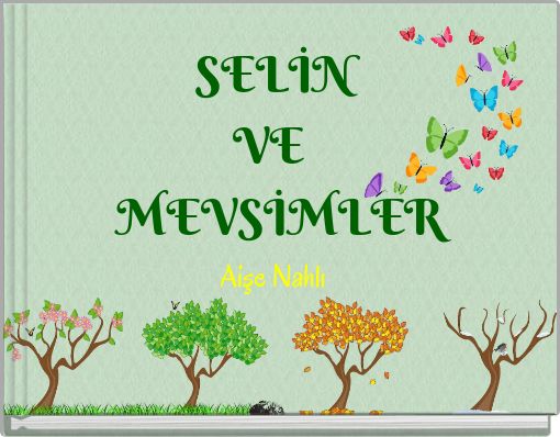 SELİN VE MEVSİMLER