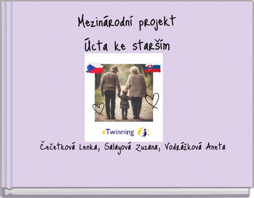 MEZINÁRODNÍ PROJEKT ÚCTA KE STARŠÍM