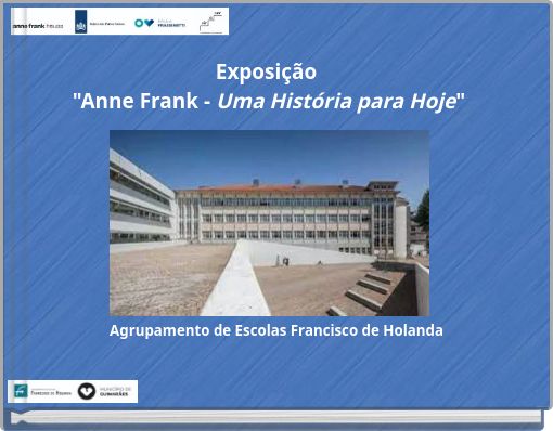 Exposição "Anne Frank - Uma História para Hoje"
