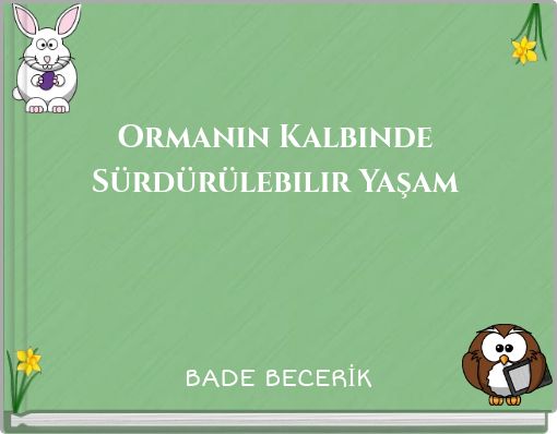 Book Cover for: Ormanın Kalbinde Sürdürülebilir Yaşam