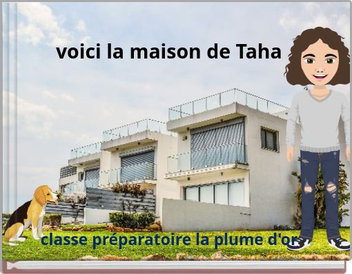 voici la maison de Taha