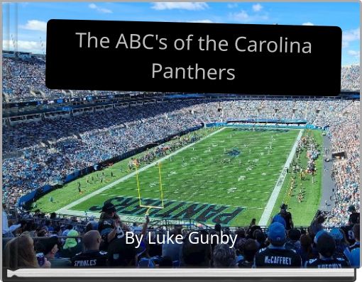 The ABC's of the Carolina Panthers