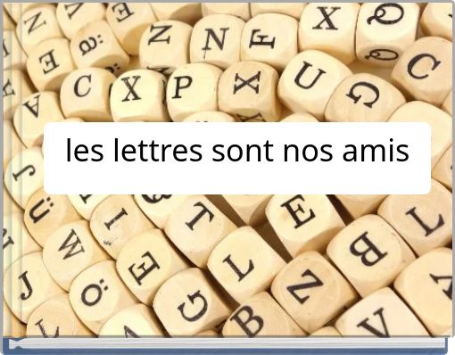 les lettres sont nos amis